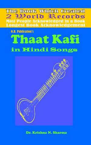 Thaat Kafi in Hindi Songs