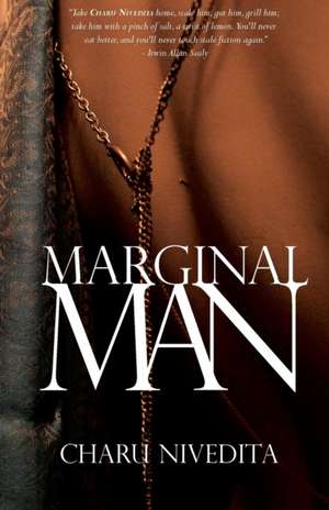 Marginal Man de Charu Nivedita