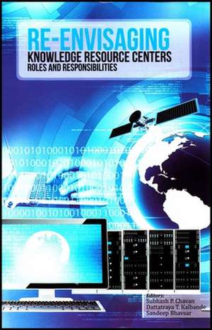 Re-Envisaging Knowledge Resource Centers de Subhash P. Chavan