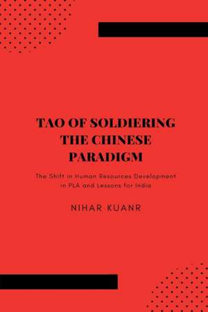 Tao of Soldiering de Nihar Kuanr