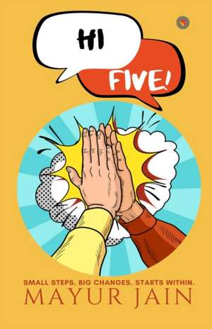 Hi Five! de Mayur Jain