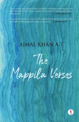 The Mappila Verses de Ajmal Khan a. T.