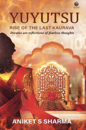 YUYUTSU de Ankit Sharma