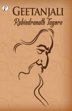 Gitanjali de Rabindranath Tagore