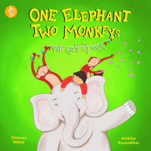 One Elephant Two Monkeys de Chitwan Mittal