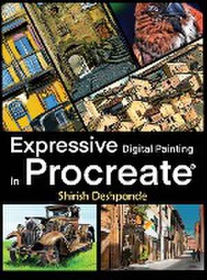 Expressive Digital Painting in Procreate de Shirish Deshpande