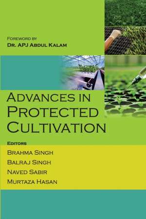 Advances in Protected Cultivation de Brahma Singh