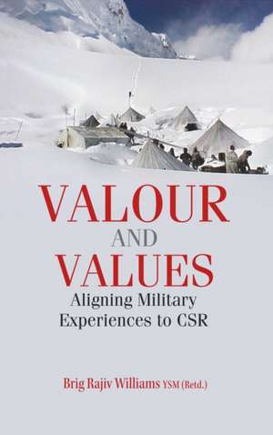 Valour and Values de Rajiv Williams