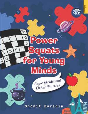 Power Squats for Young Minds de Shonit Baradia