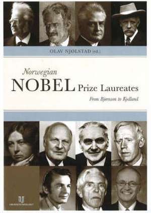 Norwegian Nobel Prize Laureates de Olav Njolstad