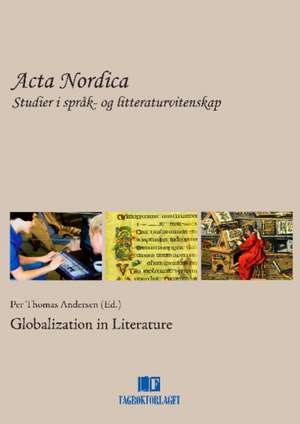 Globalization in Literature de Per Thomas Andersen