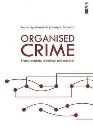 Organised Crime de Karsten Ingvaldsen