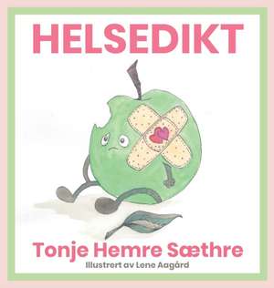 Helsedikt de Tonje Hemre Sæthre