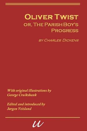 Oliver Twist, or, the Parish's Boy's Progress de Charles Dickens