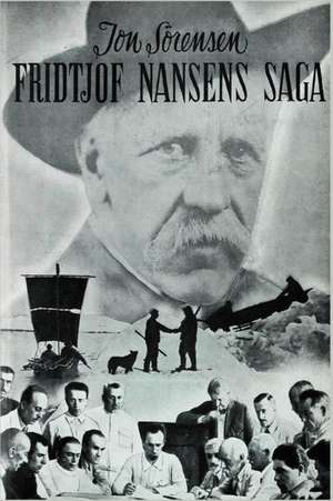 Fridtjof Nansens Saga. Del I. de Jon Sørensen