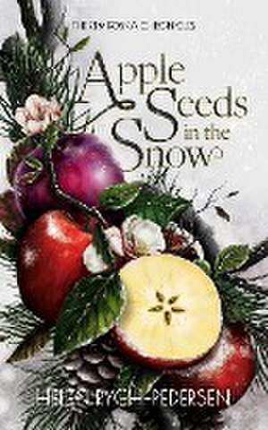 Apple Seeds in the Snow de Helen Rygh-Pedersen