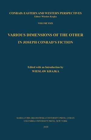 Various Dimensions of the Other in Joseph Conrad's Fiction