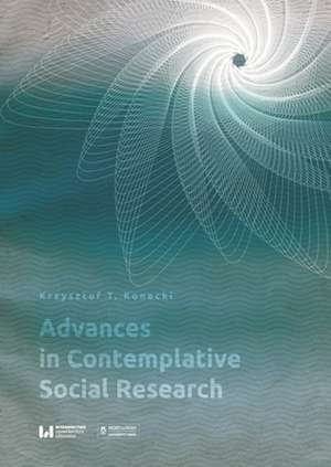 Advances in Contemplative Social Research de Krzysztof Konecki