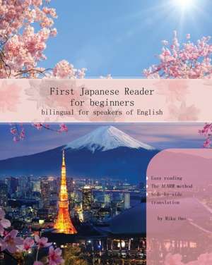 First Japanese Reader for Beginners de Miku Ono