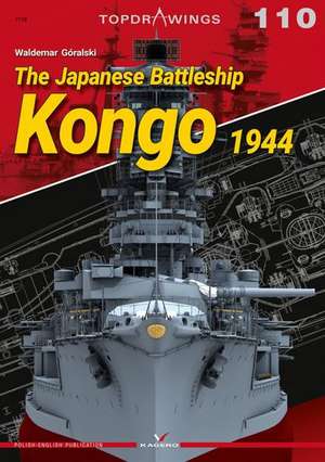 The Japanese Battleship Kongo 1944 de Waldemar Góralski