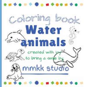 Water animals Coloring book de Mmkk Studio