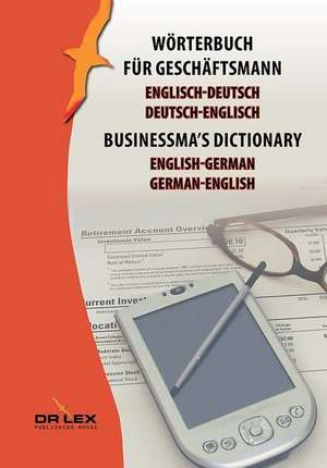 Wörterbuch für Geschäftsmann. Englisch-Deutsch, Deutsch-Englisch de Piotr Kapusta