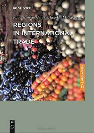 Regions in International Trade de Jaros¿aw M. Nazarczuk