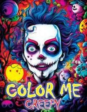 Color Me Creepy: Where Eerie Artistry and Your Imagination Converge - Begin Your Captivating Coloring Book Adventure de Tone Temptress