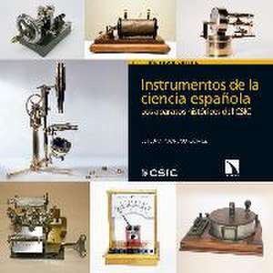 Moreno Gómez, E: Instrumentos de la ciencia española : los a