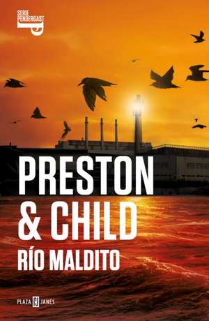 Río Maldito / Crooked River de Douglas Preston