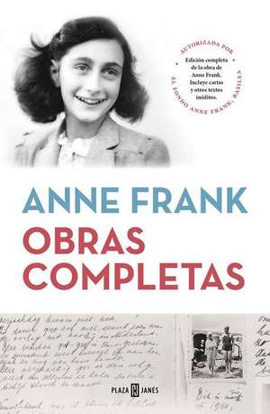 Obras Completas (Anne Frank) / Anne Frank: The Collected Works de Anne Frank