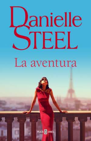 La Aventura / The Affair de Danielle Steel