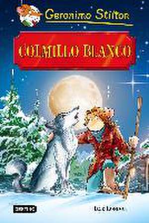 Colmillo Blanco. Grandes historias de Geronimo Stilton