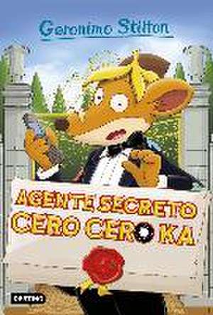 Geronimo Stilton 43. Agente secreto cero cero ka de Geronimo Stilton