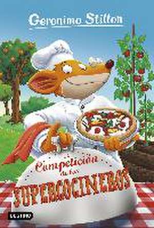 La competición de los supercocineros de Geronimo Stilton