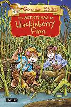 Las aventuras de Huckleberry Finn de Geronimo Stilton