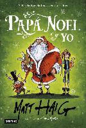 Papá Noel y yo de Matt Haig