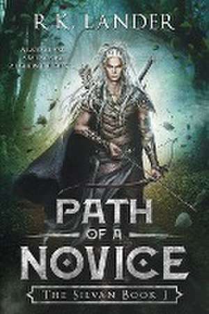 Path Of A Novice de R. K. Lander