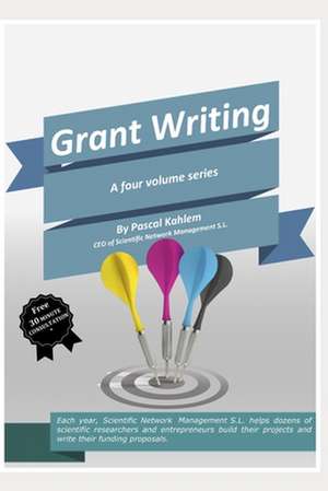 Grant Writing de Pascal Kahlem