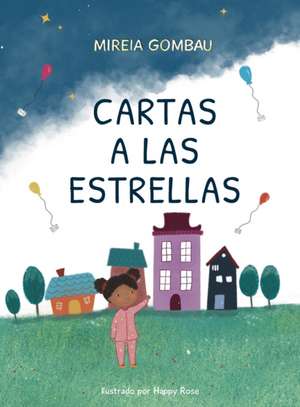 Cartas a las estrellas de Mireia Gombau