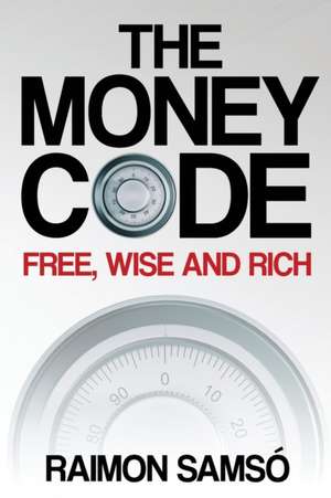 Samso, R: Money Code de Raimon Samso