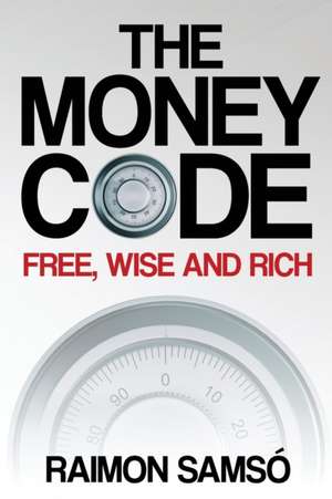 The Money Code de Raimon Samso