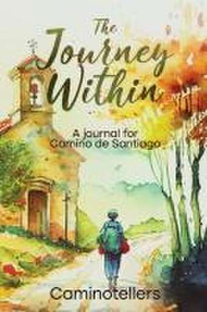 The Journey Within de Caminotellers