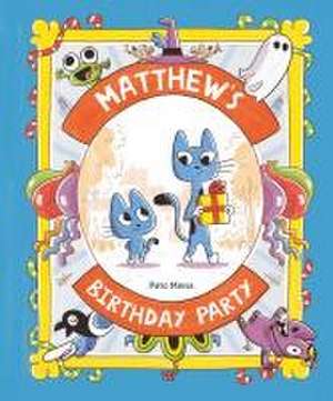 Matthew's Birthday Party de Pato Mena