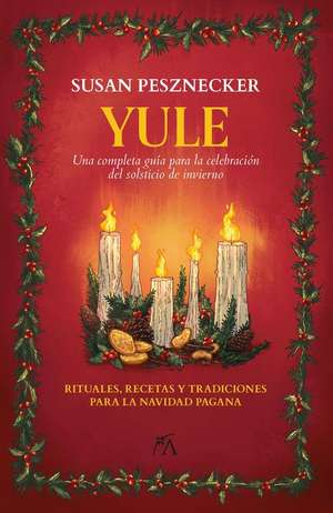 Yule de Susan Pesznecker