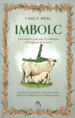 Imbolc de Carl F. Neal