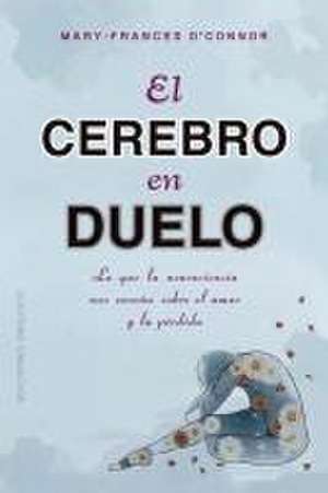 Cerebro En Duelo, El de Mary-Frances O'Connor