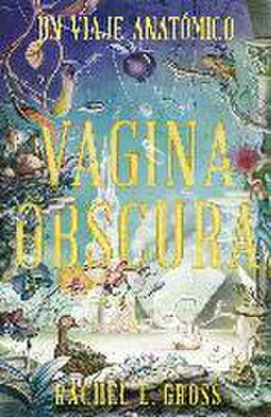 Vagina Obscura