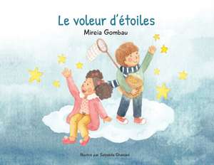 Le voleur d'étoiles de Mireia Gombau