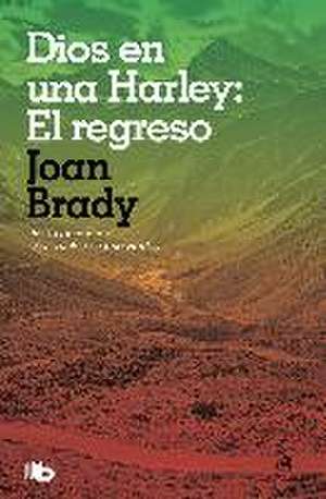 Dios en una Harley : el regreso de Joan Brady